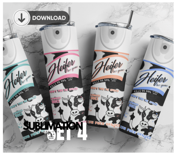 Heifer be gone spray 20oz Skinny tumbler wrap | Lysol 20 oz skinny Tumbler wrap | Sarcastic | Digital File | Sublimation Design |PNG