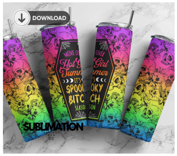 Move over hot girls summer, Spooky Bitch Season, skulls neon Horror, 20oz tumbler download, digital design, Sublimation design, tumbler png