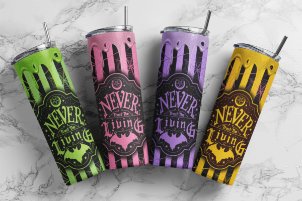 Halloween Never trust the living 20oz tumbler Rainbow neon | Spooky season tumbler| Sublimation png | Halloween Download| Digital File | Sublimation Design |PNG
