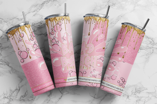 Bad Bitch Energy, born to sparkle, PLouise style, 100% that bitch, Juice box, makeup lovers, Download PNG, Design20oz Tumbler, Sublimation