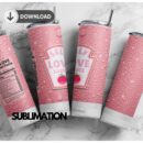 Pink Heinz Self Love Sauce 20 oz Skinny Tumbler, digital download sublimation Design | Sublimation Digital Download | PNG 20oz wrap